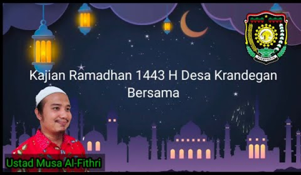 Kajian Ramadhan 11 Adab-adab dan Keutamanan Berpuasa